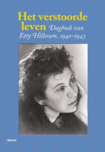 Etty Hillesum Het verstoorde leven